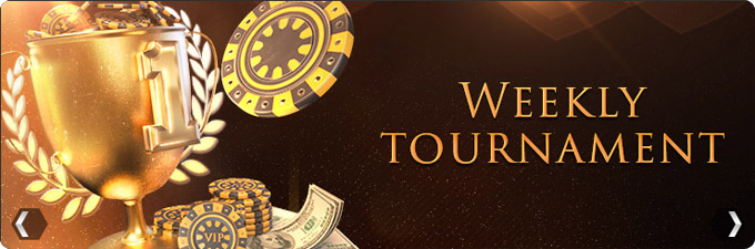 Weekly casino tournament. 